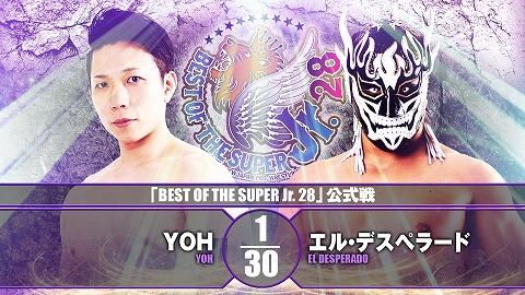【BEST OF THE SUPER Jr. 28 公式戦】YOH vs エル・デスペラード【12.3 所沢】