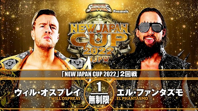 【NEW JAPAN CUP 2022　2回戦】ウィル・オスプレイ vs エル・ファンタズモ【3.12 愛知】