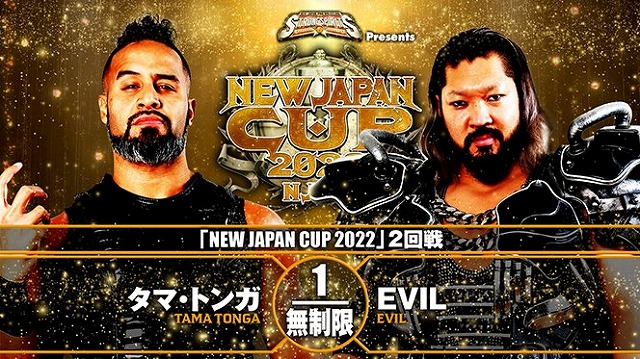 【NEW JAPAN CUP 2022　2回戦】タマ・トンガ vs EVIL【3.13 尼崎】