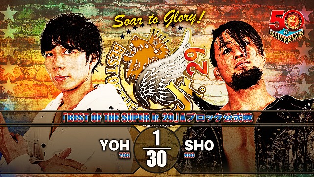 【BEST OF THE SUPER Jr. 29　Aブロック公式戦】YOH vs SHO【5.31 富山】