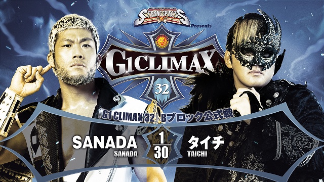 【G1 CLIMAX 32　Bブロック公式戦】SANADA vs タイチ【7.24 大田区】