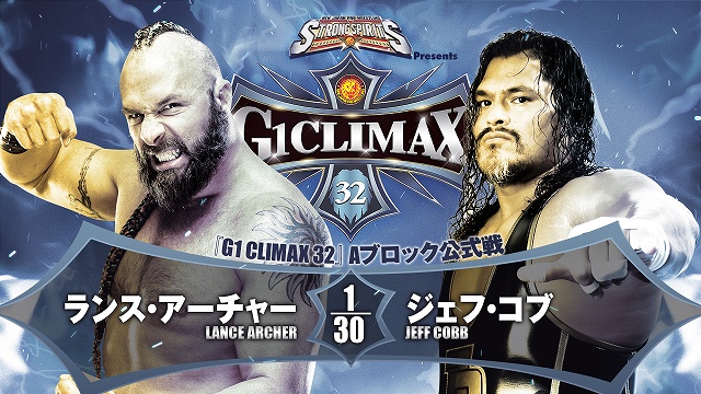【G1 CLIMAX 32　Aブロック公式戦】ランス・アーチャー vs ジェフ・コブ【7.31 愛知】