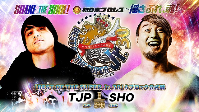 【BEST OF THE SUPER Jr. 30　Aブロック公式戦】TJP vs SHO【5.17 仙台】