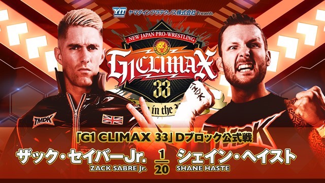 【G1 CLIMAX 33　Dブロック公式戦】ザック・セイバーjr. vs シェイン・ヘイスト【7.30 愛知】