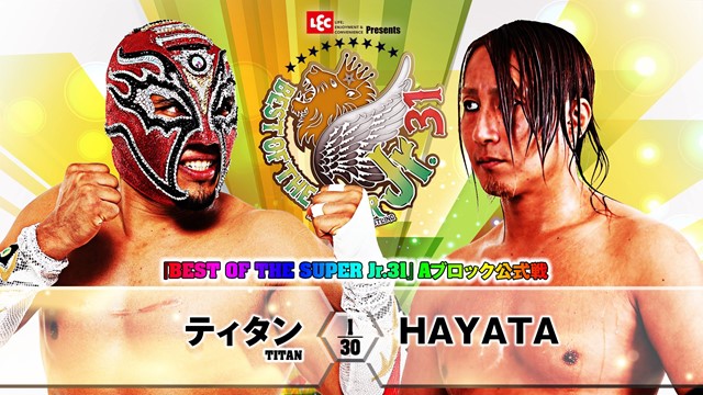 【BEST OF THE SUPER Jr.31　Aブロック公式戦】ティタン vs HAYATA【5.15 新潟】
