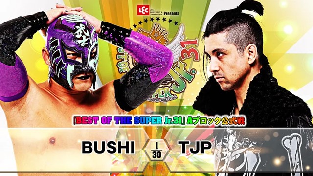 【BEST OF THE SUPER Jr.31　Aブロック公式戦】BUSHI vs TJP【5.18 八王子】
