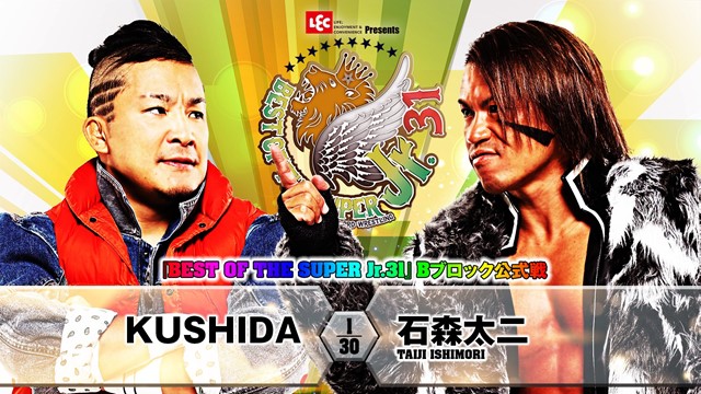 【BEST OF THE SUPER Jr.31　Bブロック公式戦】KUSHIDA vs 石森太二【5.19 名古屋】