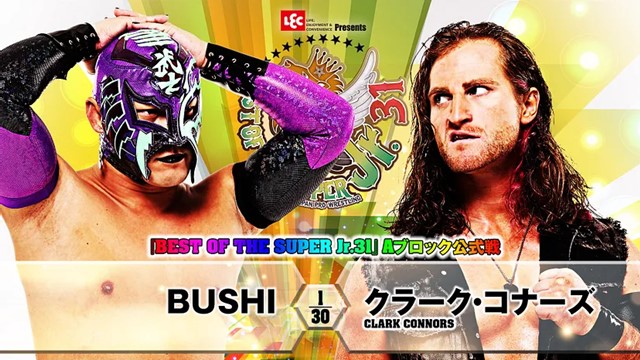 【BEST OF THE SUPER Jr.31　Aブロック公式戦】BUSHI vs クラーク・コナーズ【5.21 姫路】