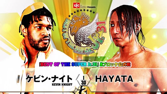 【BEST OF THE SUPER Jr.31　Aブロック公式戦】ケビン・ナイト vs HAYATA【5.22 エディオン第二】