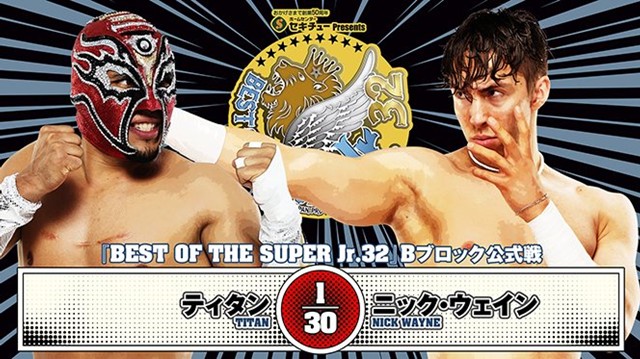 【BEST OF THE SUPER Jr.32　Bブロック公式戦】ティタン vs ニック・ウェイン【5.29 新潟】