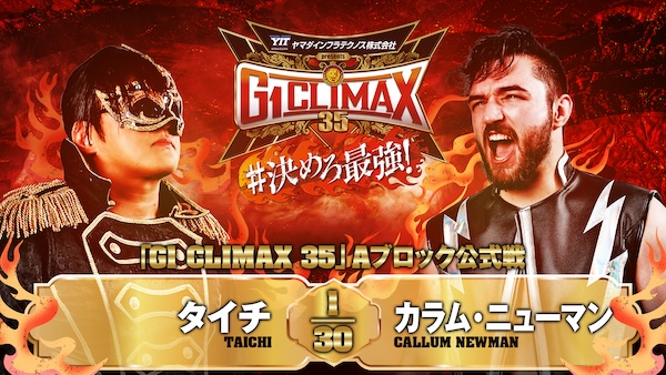 【G1 CLIMAX 35　Aブロック公式戦】タイチ vs カラム・ニューマン【8.7 後楽園】