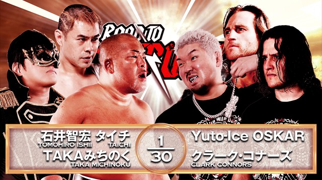 【6人タッグマッチ】石井智宏＆タイチ＆TAKAみちのく vs Yuto-Ic＆OSKAR＆クラーク・コナーズ【9.13 後楽園】