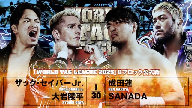 【WORLD TAG LEAGUE 2025　Bブロック公式戦】ザック・セイバーjr.＆大岩陵平 vs 成田蓮＆SANADA【11.28 青森】